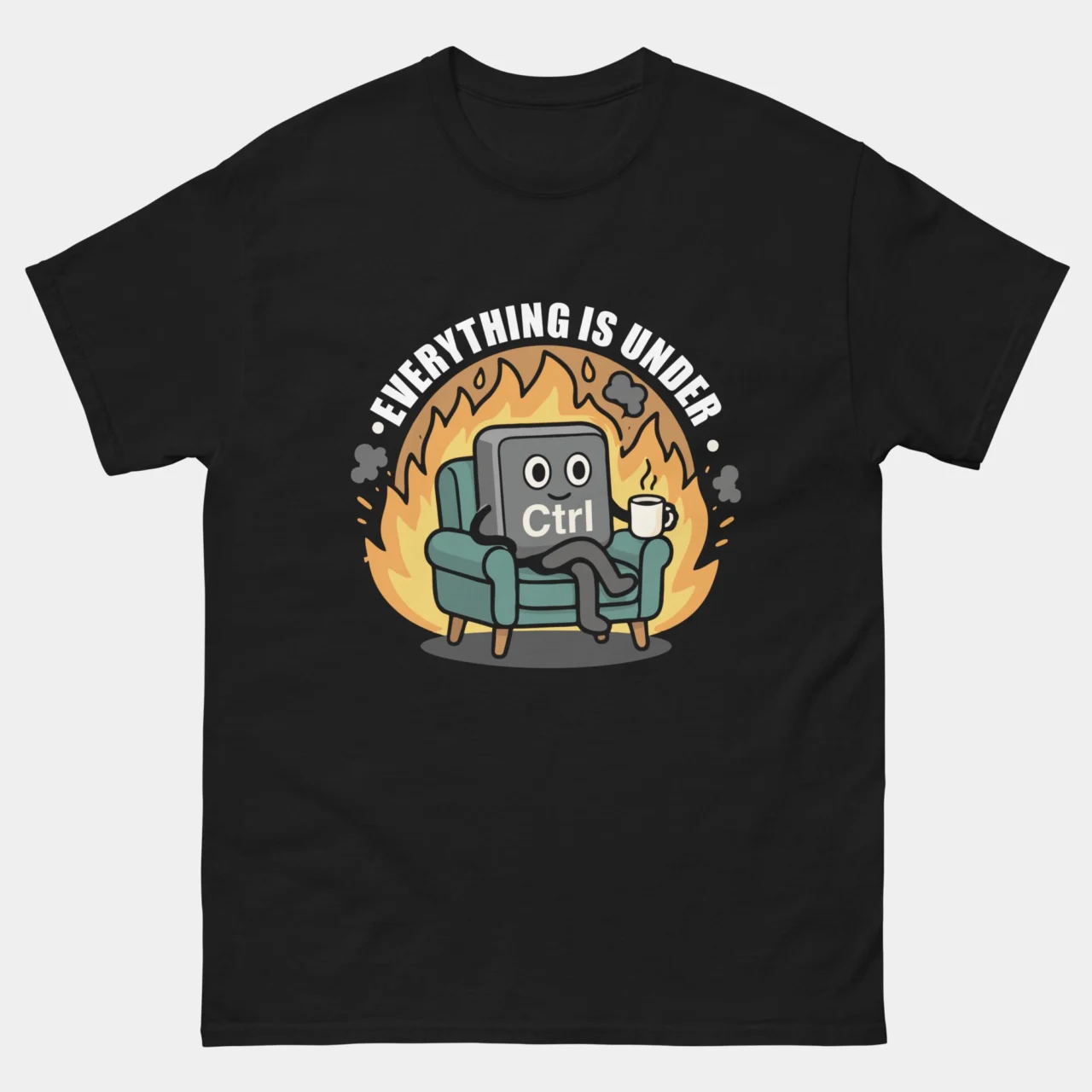 Black Everything Is Under Ctrl Funny Programmer Tee of a cartoon Ctrl key sitting in an armchair with coffee surrounded by flames