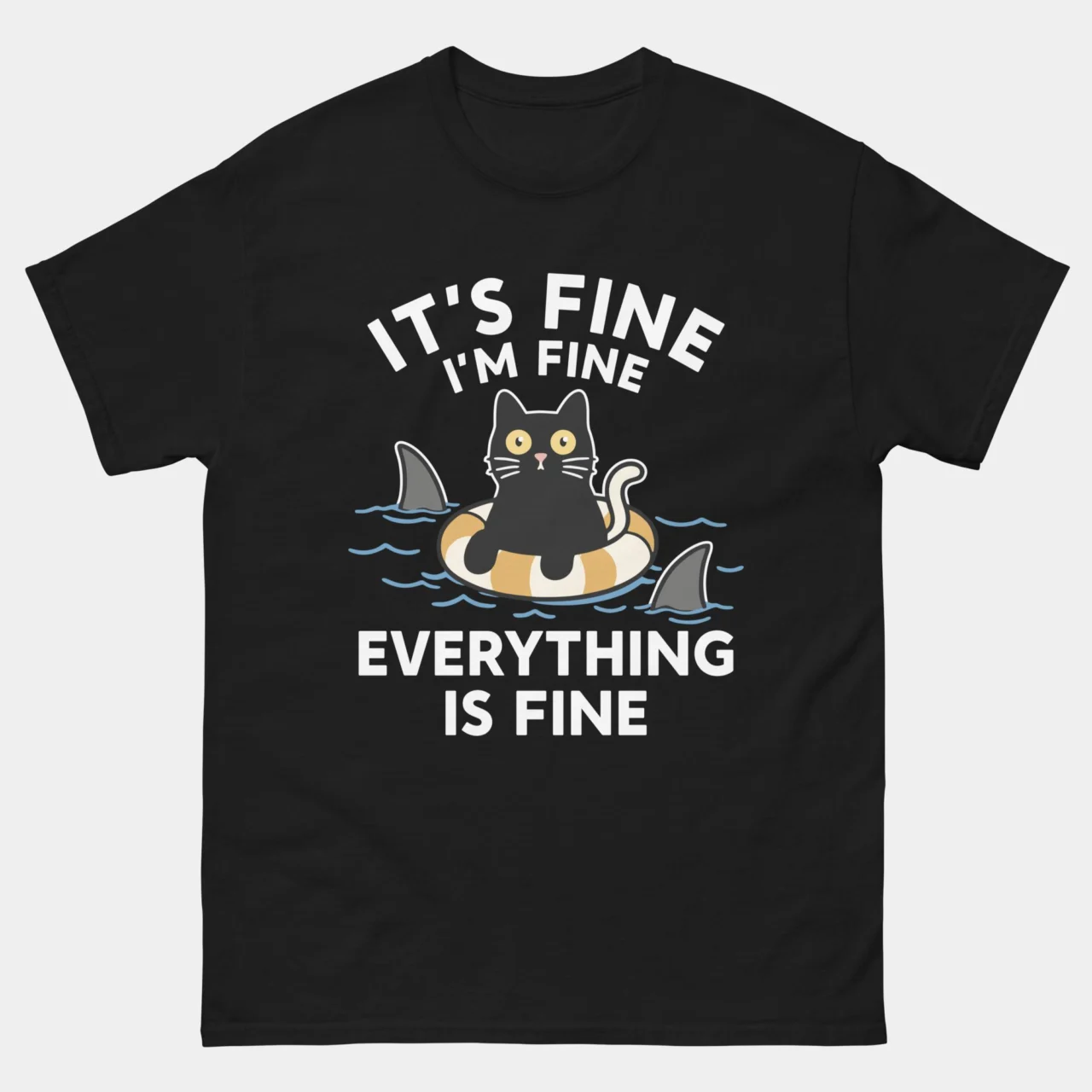 Black Everything Is Fine Funny Cat T-Shirt with a wide-eyed black cat in a pool float surrounded by shark fins and the text It’s Fine I’m Fine Everything Is Fine