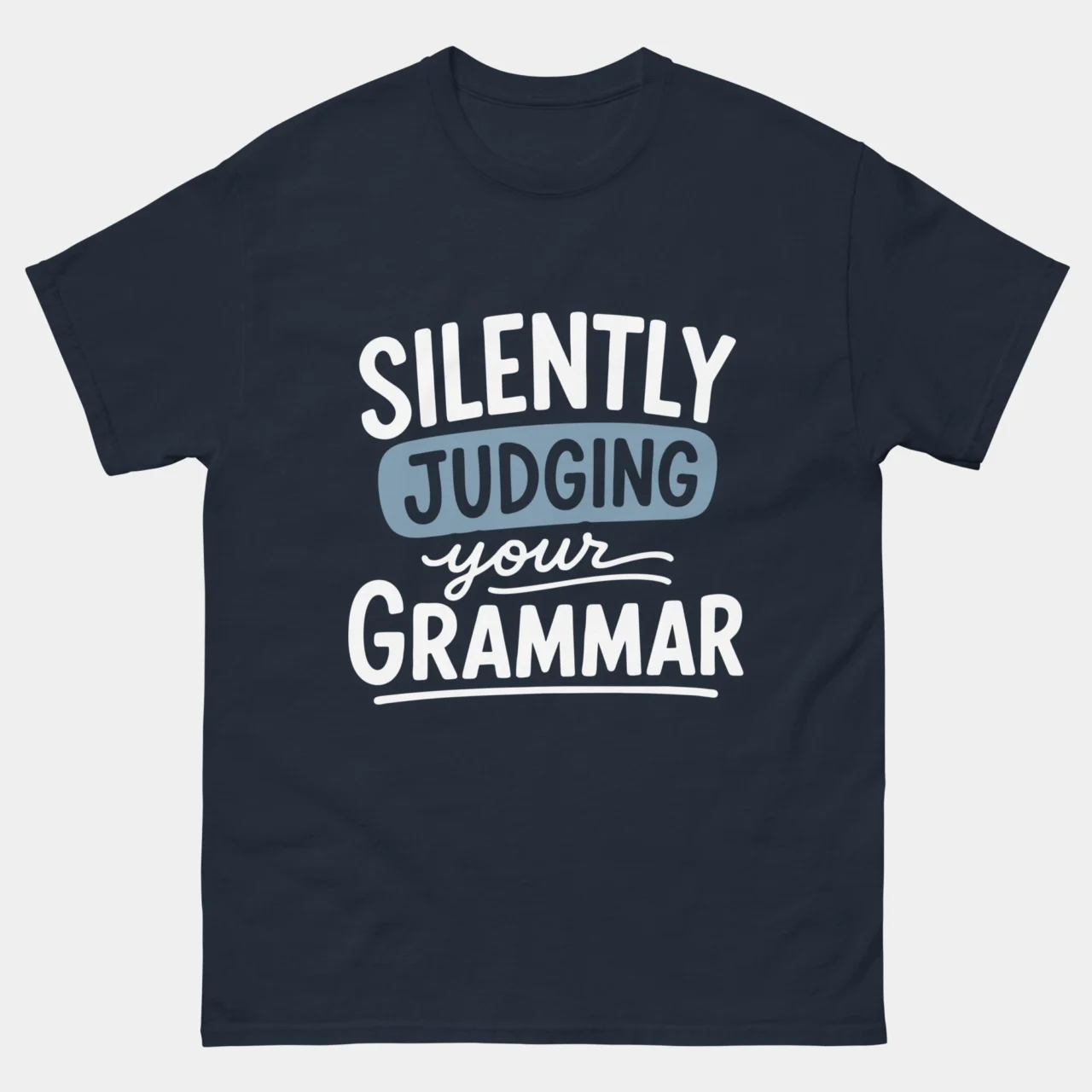 Navy Silently Judging Your Grammar Shirt, a funny grammar nerd design